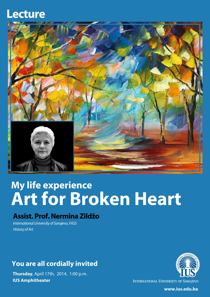  Lecture by Assist.Prof. Nermina Zildžo "My life experience, Art for Broken Heart" 