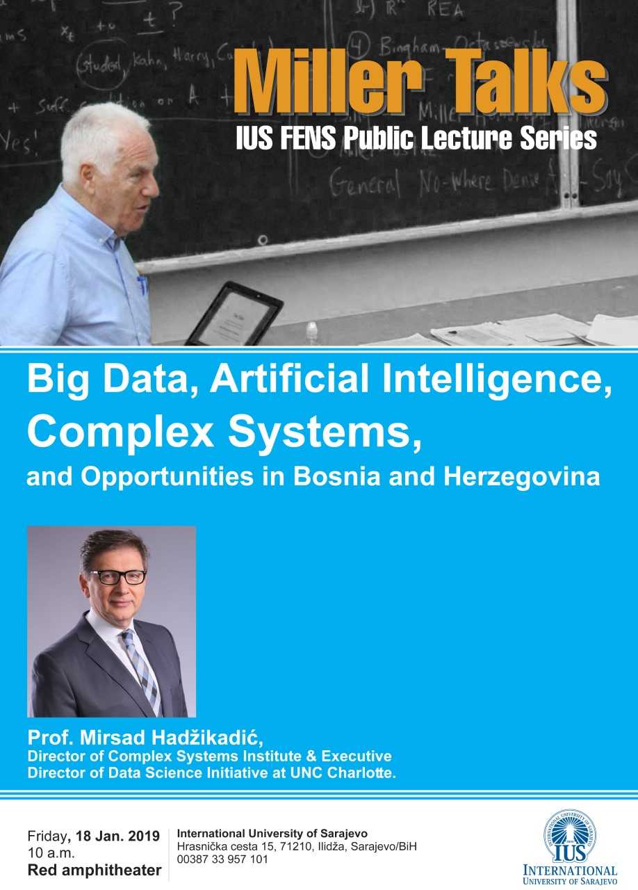  Prof. Mirsad Hadžikadić: Big Data, Artificial Intelligence,Complex Systems, and Opportunities in Bosnia and Herzegovina 