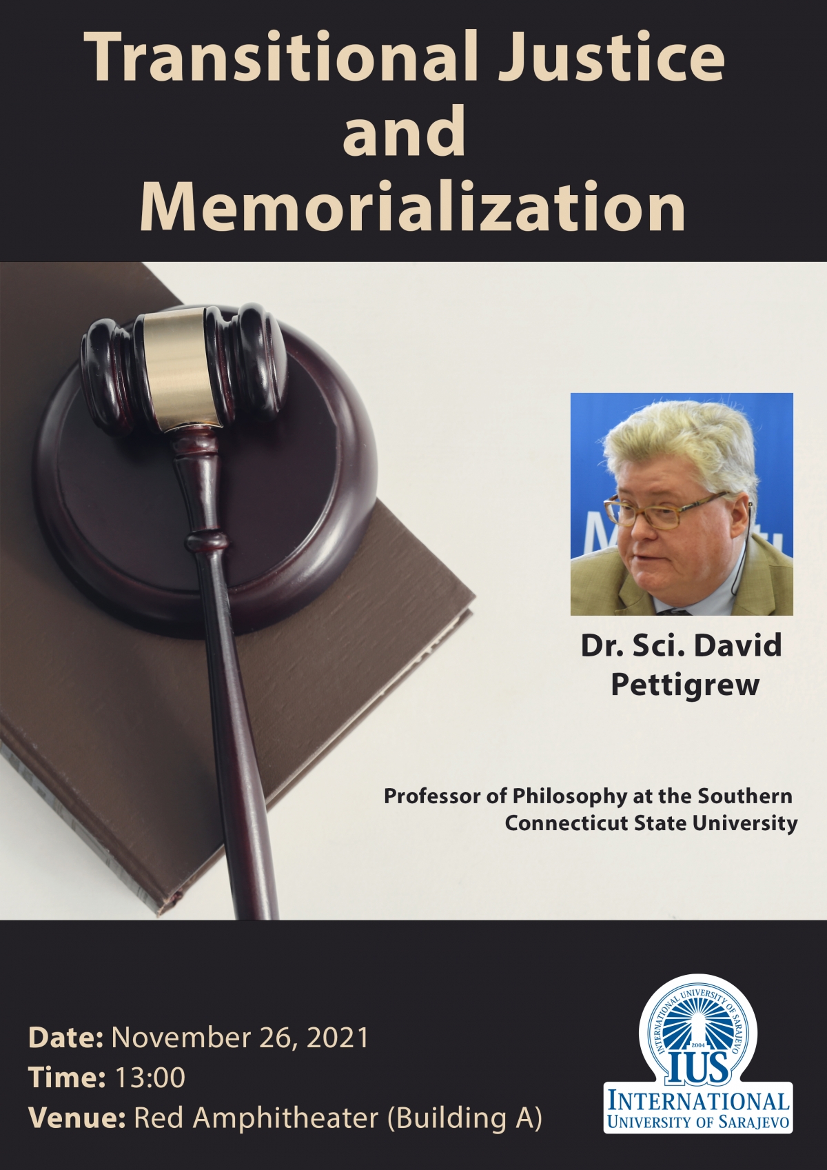 Transitional Justice and Memoralization with Dr. Sci. David Pettigrew 