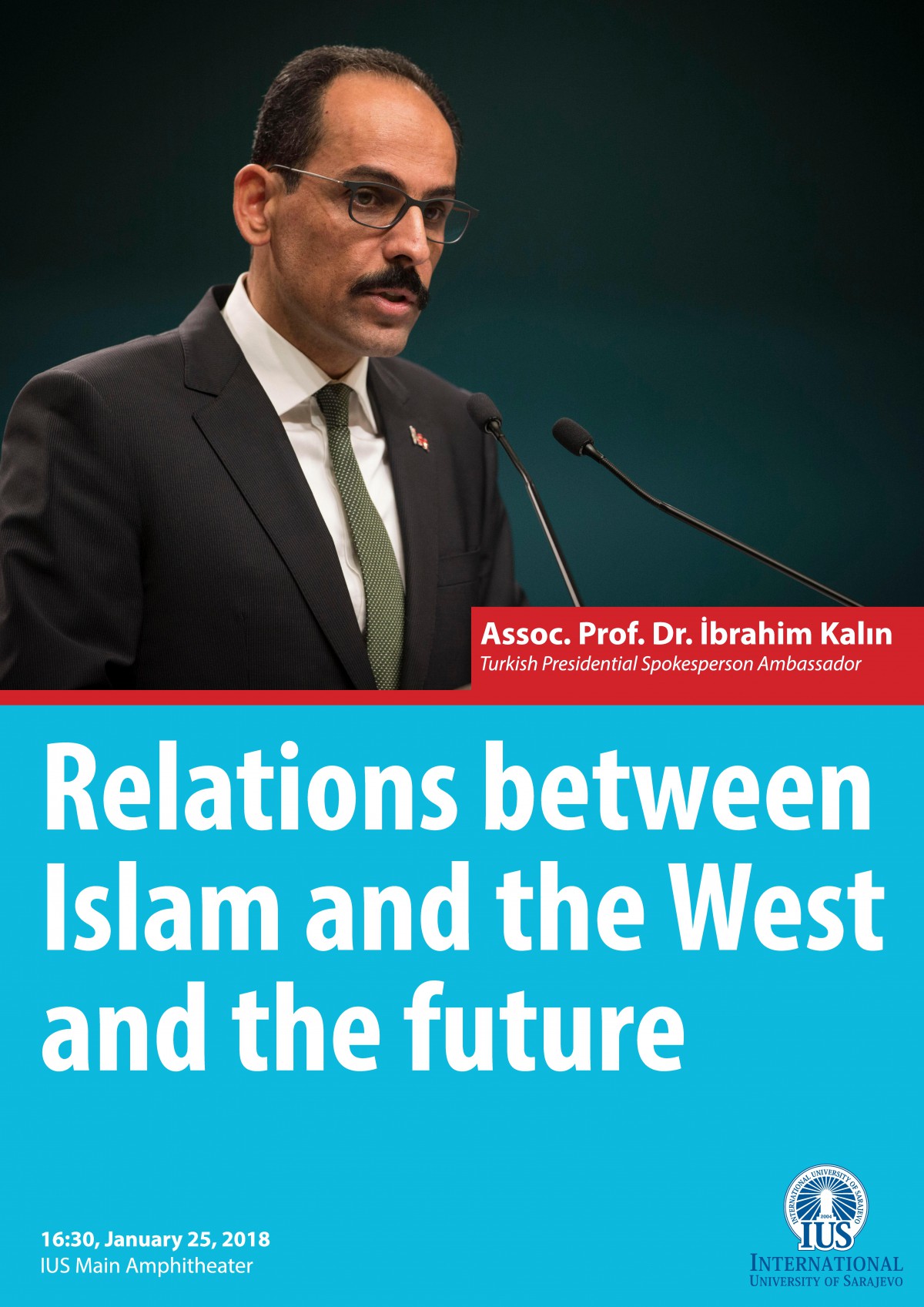  Dr İbrahim Kalın: Relations between Islam and the West, and the future 