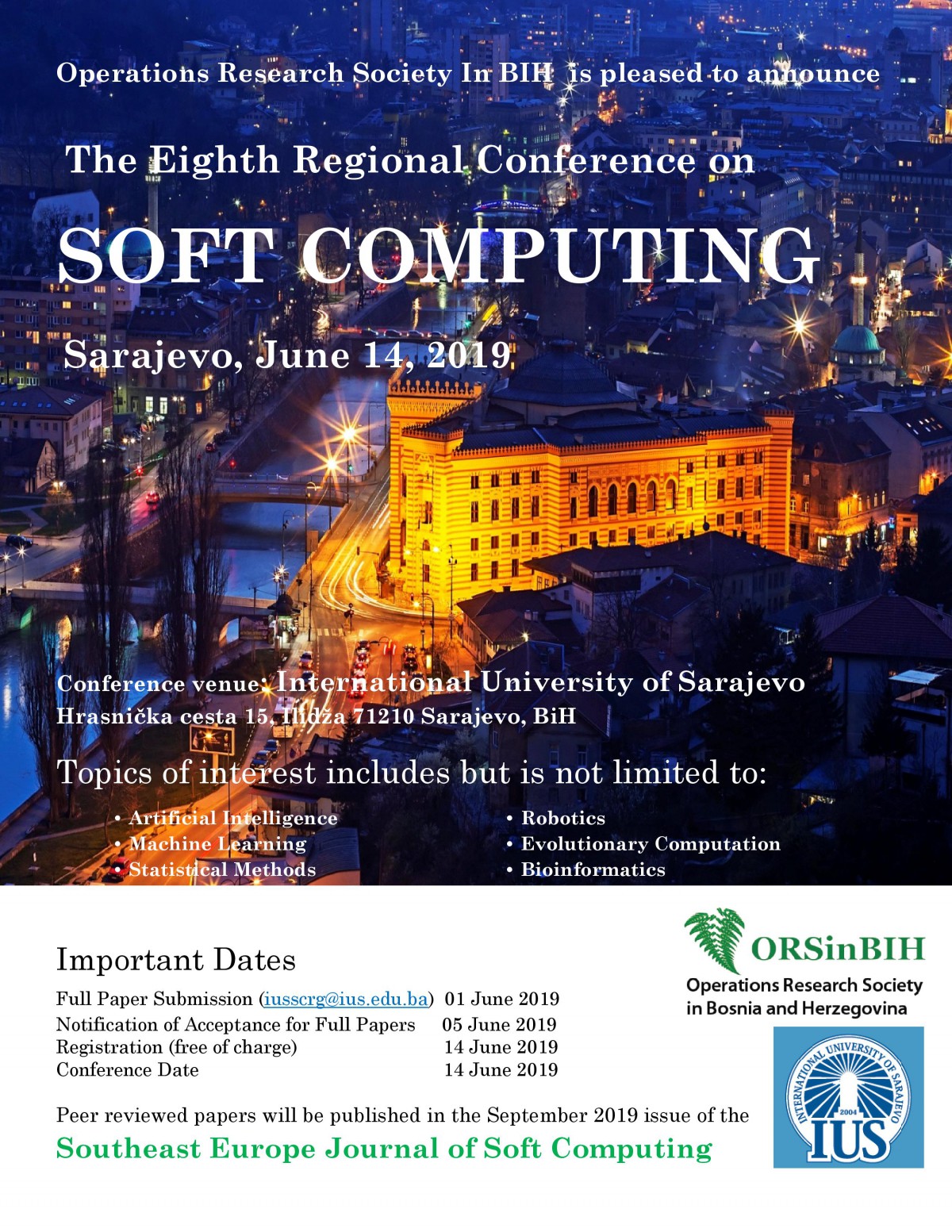  The Eighth Regional Conference on SOFT COMPUTING, Sarajevo, June 14, 2019 