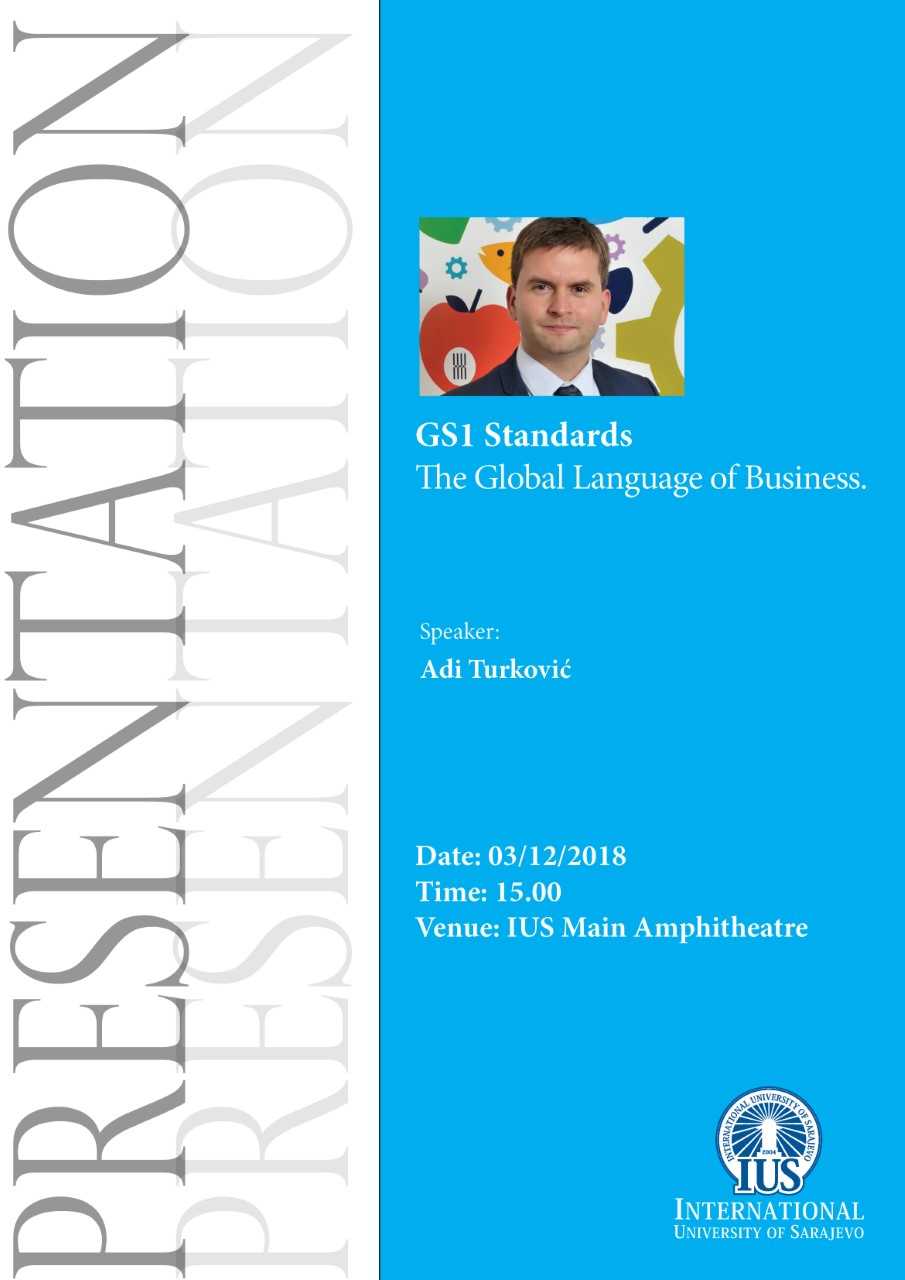  Lecture: GS1 Standards The Global Language of Business 