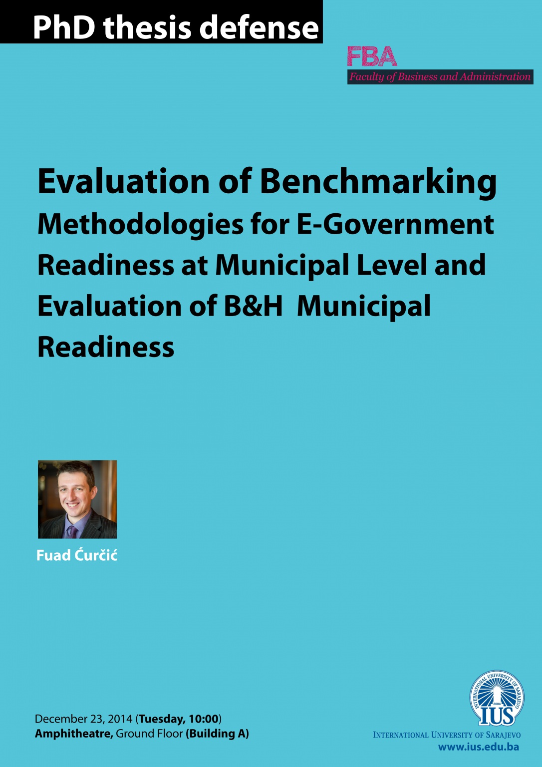  PhD thesis defense - Evaluation of Benchmarking Methodologies for E-Government Readiness at Municipal Level and Evaluation of B&H Municipal Readiness 