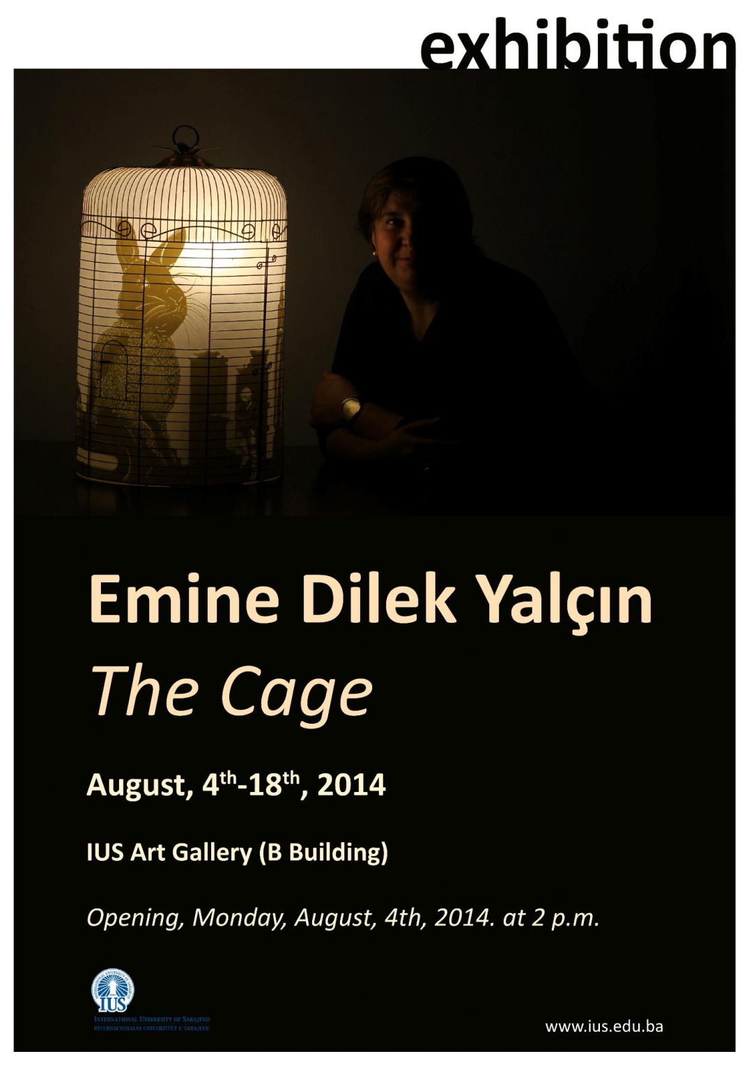  Exhibition: Emine Dilek Yalcin-The Cage 