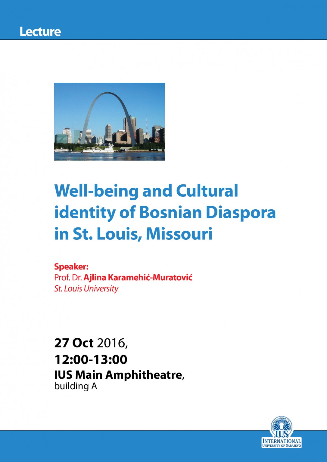  Well-being and Cultural identity of Bosnian Diaspora in St. Louis, Missouri 