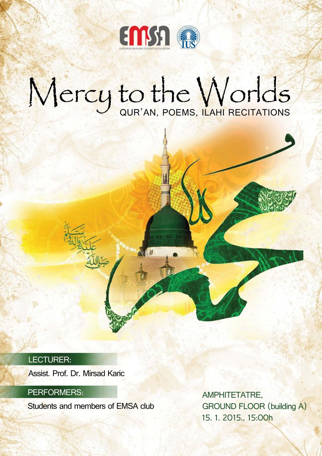  Mercy to the Worlds-Qur’an, Poems, Ilahi Recitations 