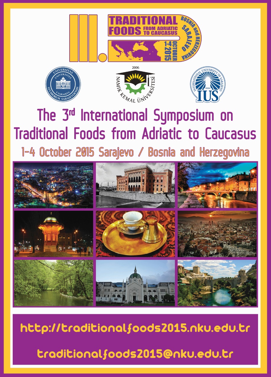  The 3rd International Symposium on Traditional Foods from Adriatic to Caucasus 