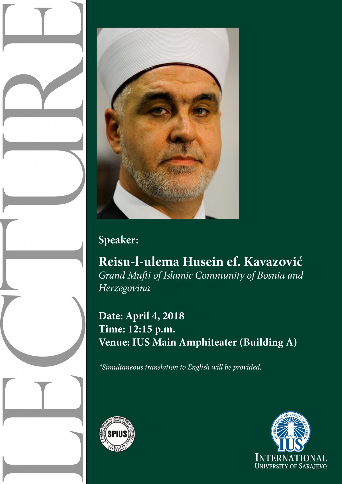 Lecture by: Reisu-l-ulema Husein ef. Kavazović Grand Mufti of Islamic Community of Bosnia and Herzegovina 