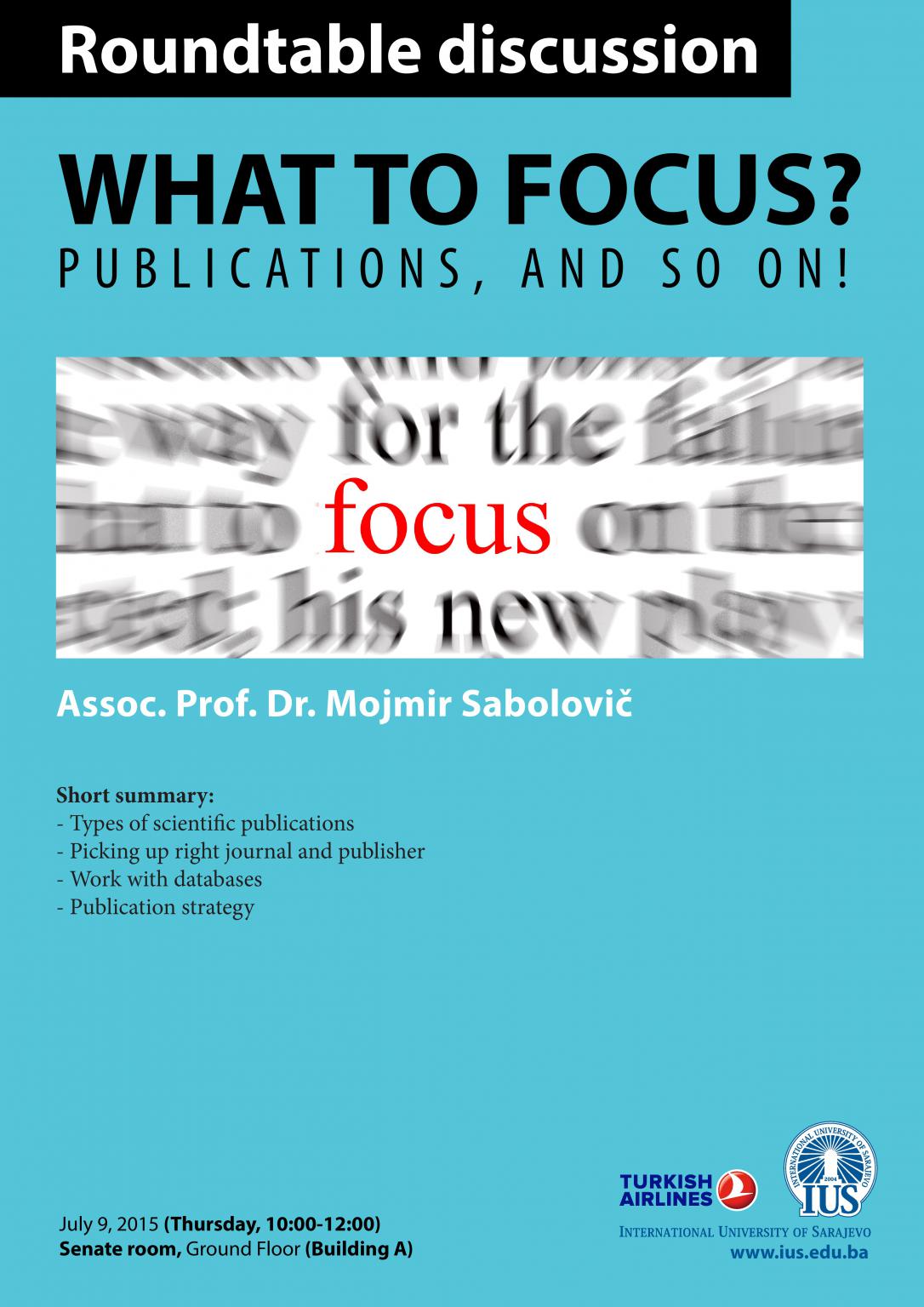  Roundtable discussion - WHAT TO FOCUS? PUBLICATIONS, AND SO ON! 
