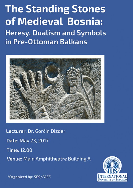  The Standing Stones of Medieval Bosnia: Heresy, Dualism, and Symbols in Pre-Ottoman Balkans 