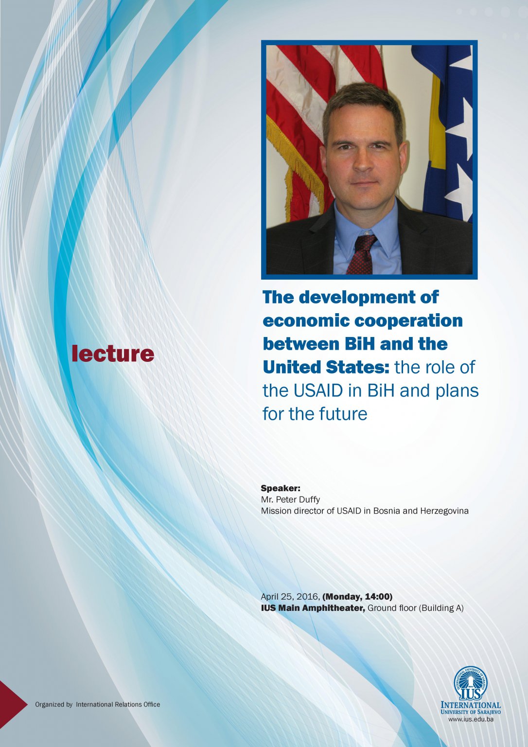  The development of economic cooperation between BiH and the United States: the role of USAID in BiH and plans for the future 
