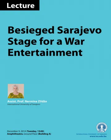  Besieged Sarajevo Stage for a War Entertainment 