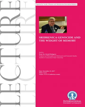  SREBRENICA GENOCIDE AND THE WEIGHT OF MEMORY 