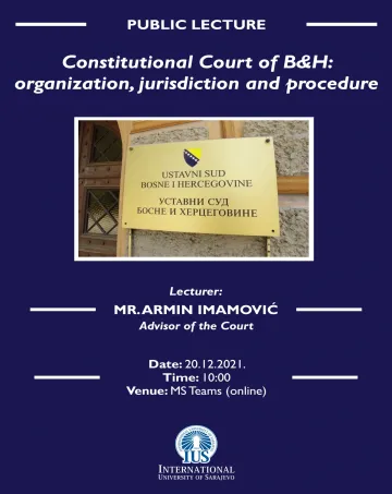  Public Lecture: Constitutional Court of BiH: Organization, Jurisdiction and Procedure 