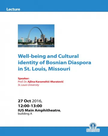  Well-being and Cultural identity of Bosnian Diaspora in St. Louis, Missouri 
