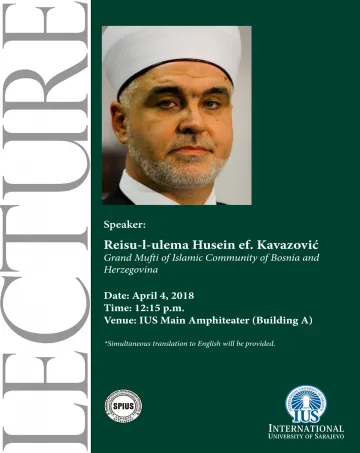  Lecture by: Reisu-l-ulema Husein ef. Kavazović Grand Mufti of Islamic Community of Bosnia and Herzegovina 