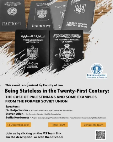  Being Stateless in the Twenty-First Century: THE CASE OF PALESTINIANS AND SOME EXAMPLES FROM FORMER SOVIET UNION 