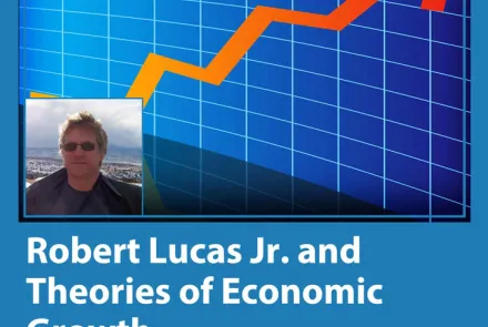  Robert Lucas Jr. and Theories of Economic Growth 
