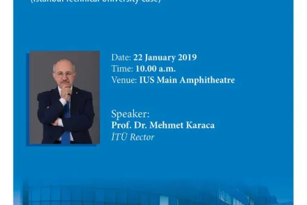  Conference: Universities in 21th Century, by İTÜ Rector Mehmet Karaca 