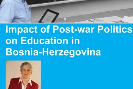  Impact of Post-war Politics on Education in Bosnia-Herzegovina 
