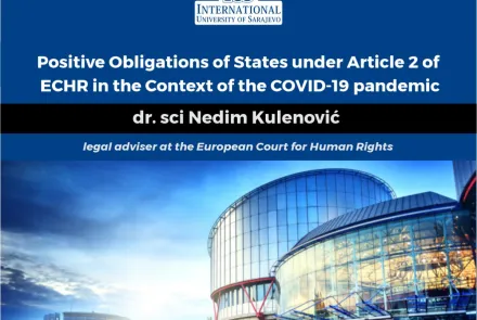  Online Lecture: Positive Obligations of States under Article 2 of ECHR in the Context of the COVID-19 pandemic 