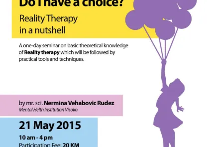  Lifelong Learning Center - Do I have a choice? Reality Therapy in a nutshell 