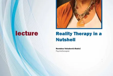  Lecture: Reality Therapy in a Nutshell 