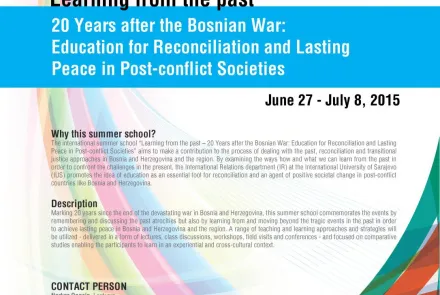  International Summer School’15 / Learning from the past-20 years after the Bosnian war: Education for Reconciliation and Lasting Peace in Post-conflict Societies 