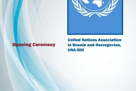  Opening Ceremony UNA-BiH 